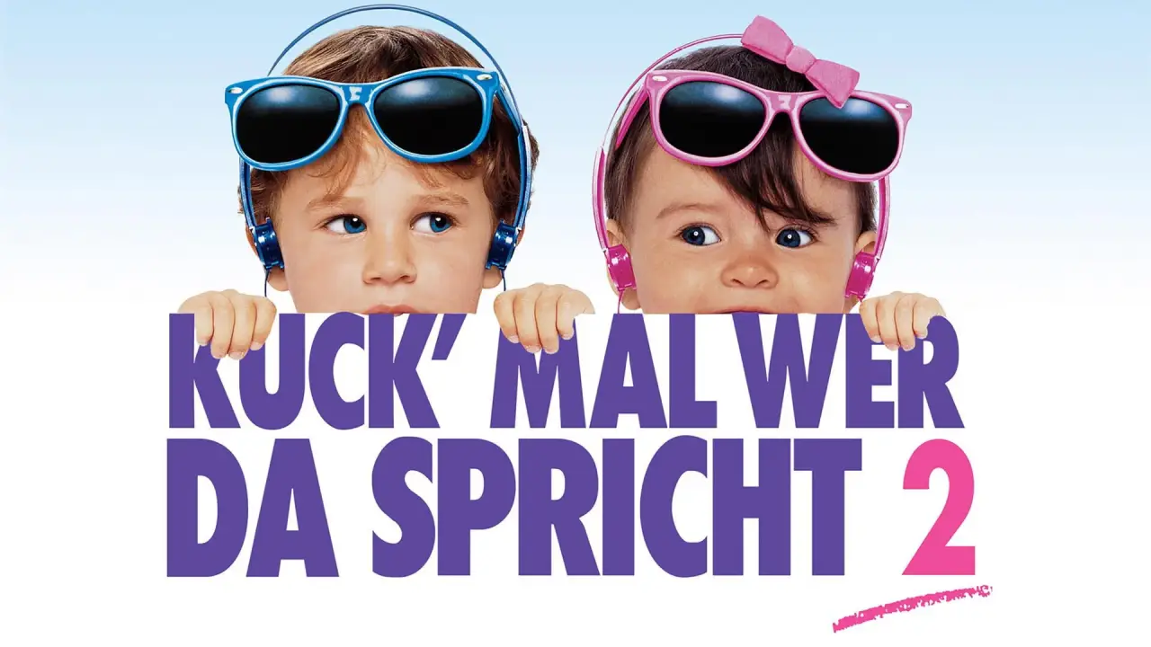 Kuck’ mal wer da spricht 2 hdfilme