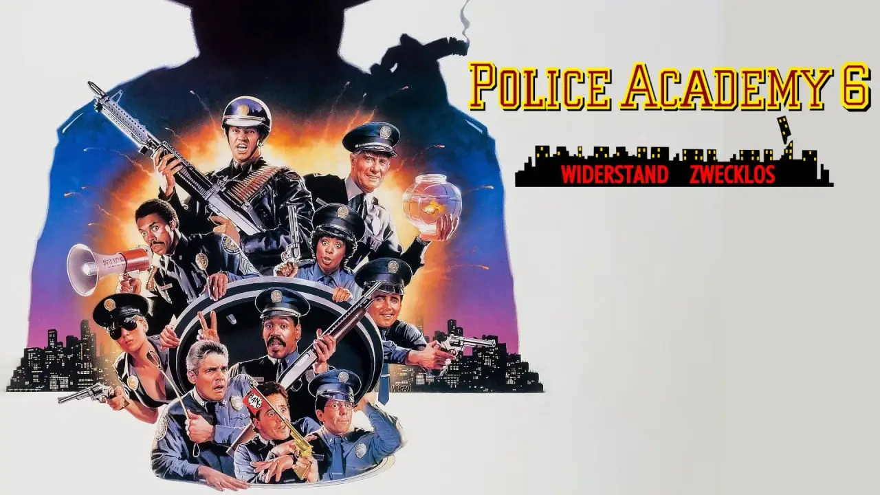 Police Academy 6 - Widerstand zwecklos hdfilme