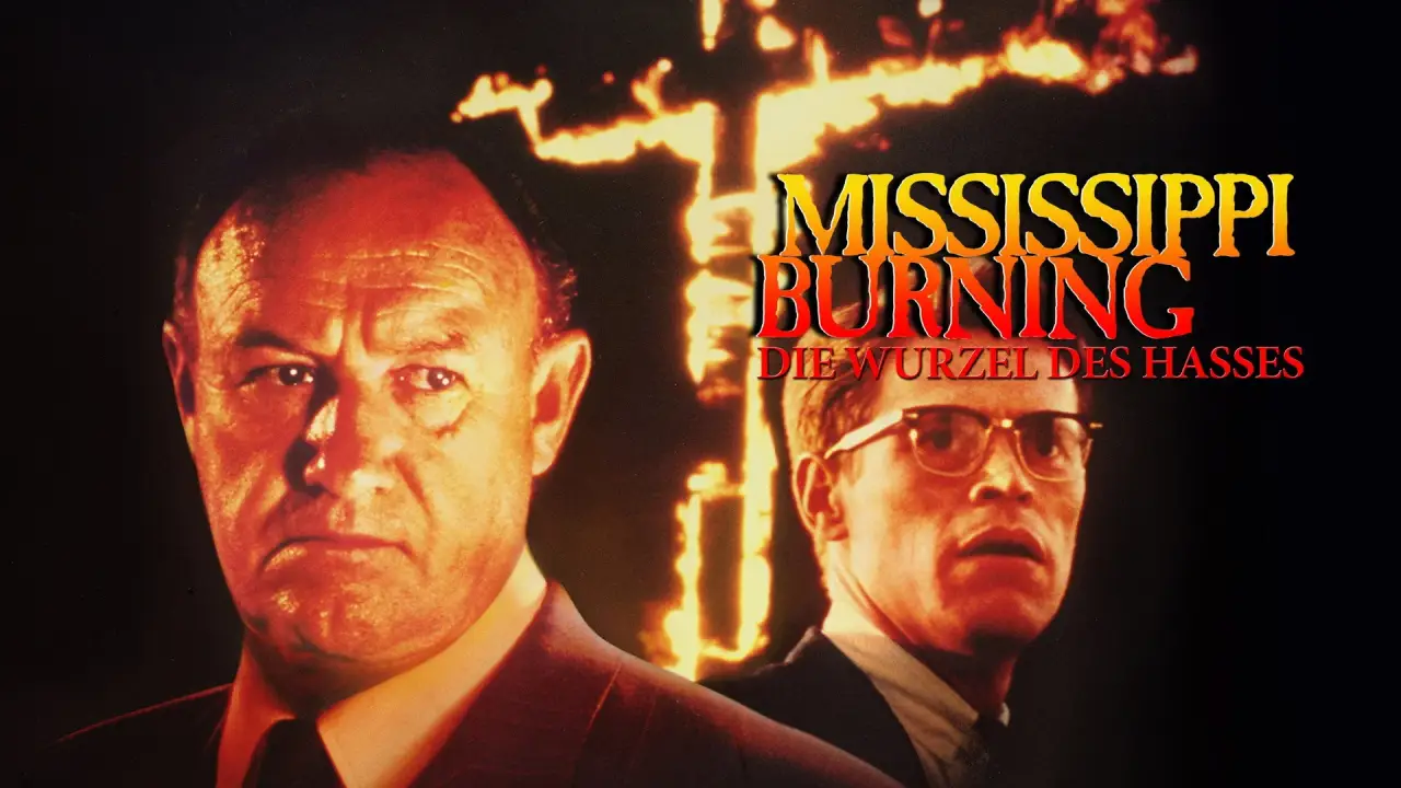 Mississippi Burning - Die Wurzel des Hasses hdfilme