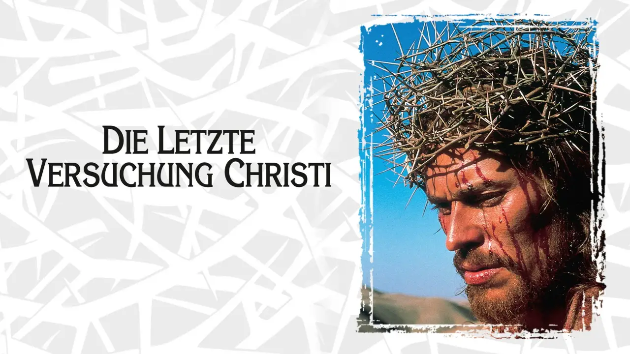 Die letzte Versuchung Christi hdfilme