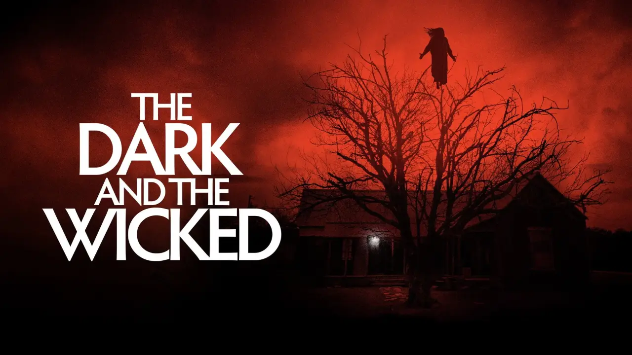 The Dark and the Wicked hdfilme