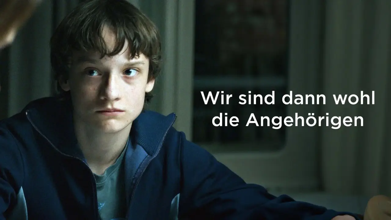 Wir sind dann wohl die Angehörigen hdfilme
