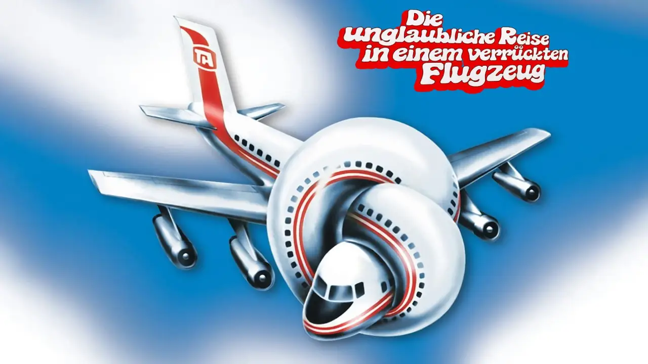 Die unglaubliche Reise in einem verrückten Flugzeug hdfilme