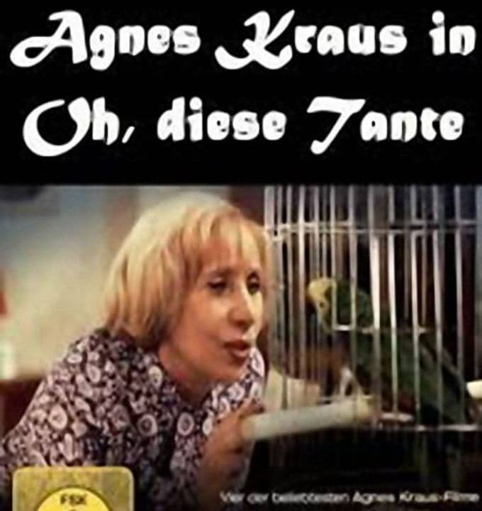 Oh, diese Tante hdfilme