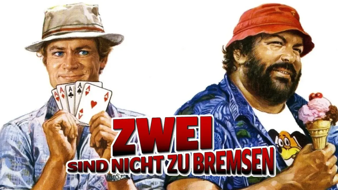 Zwei sind nicht zu bremsen hdfilme
