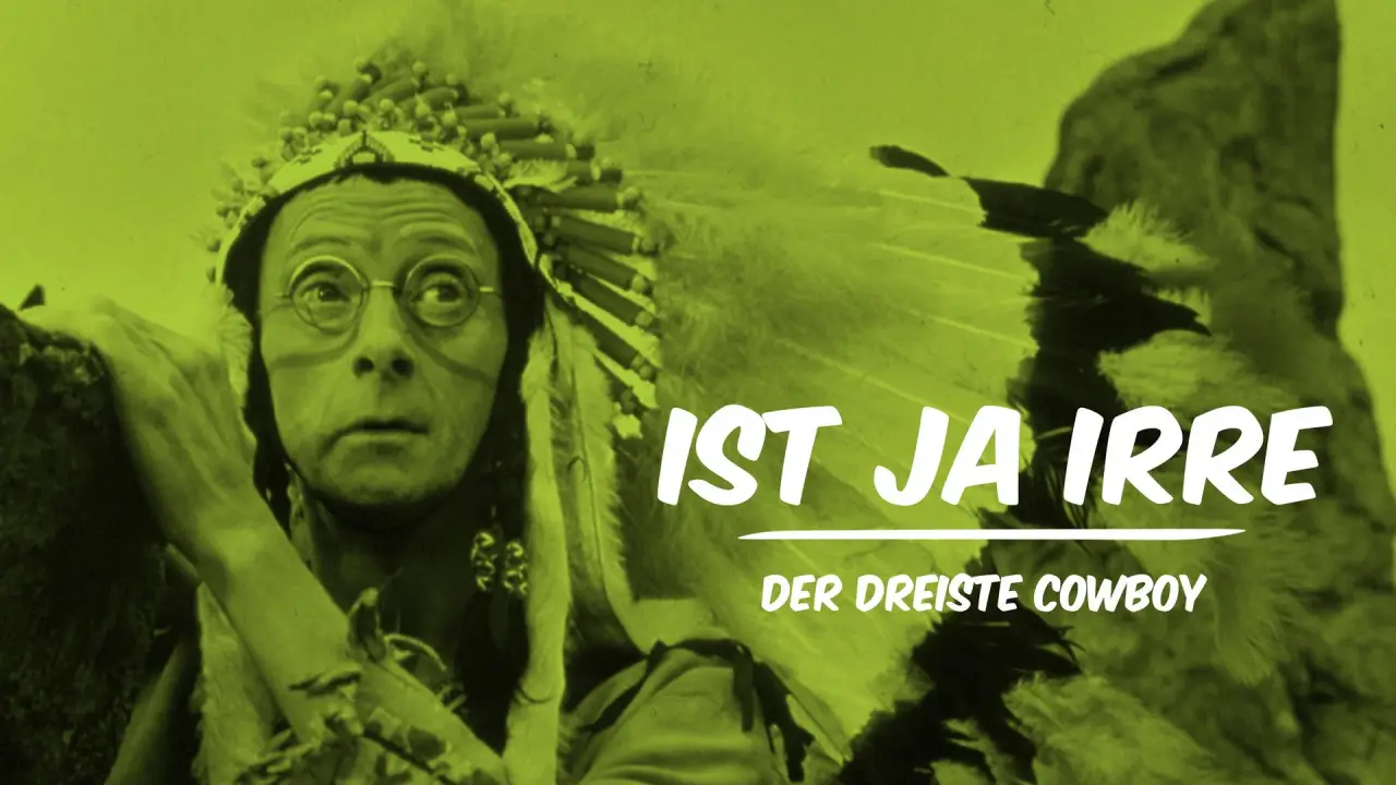 Ist ja Irre - Der dreiste Cowboy hdfilme