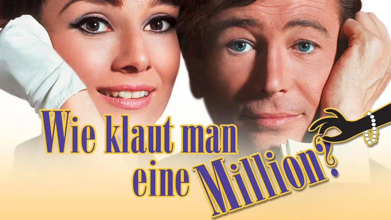 Wie klaut man eine Million? hdfilme