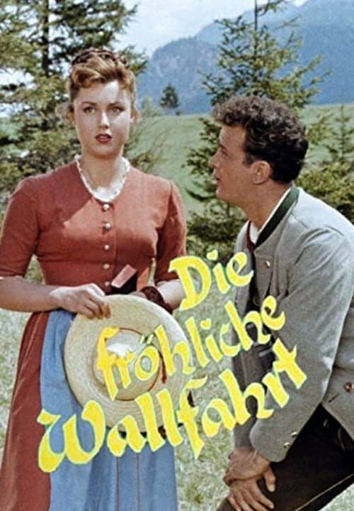 Die fröhliche Wallfahrt hdfilme