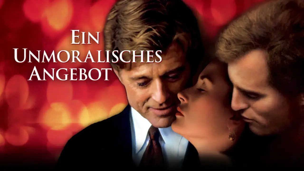 Ein unmoralisches Angebot hdfilme