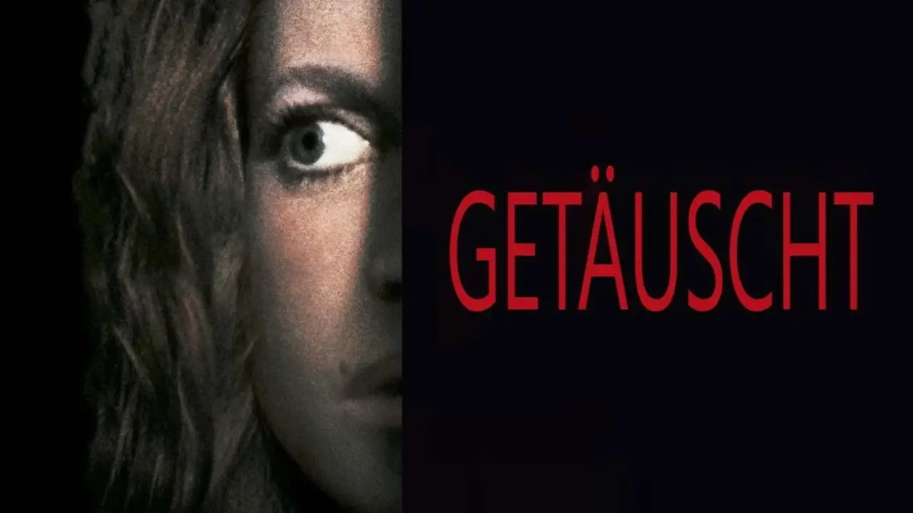 Getäuscht hdfilme
