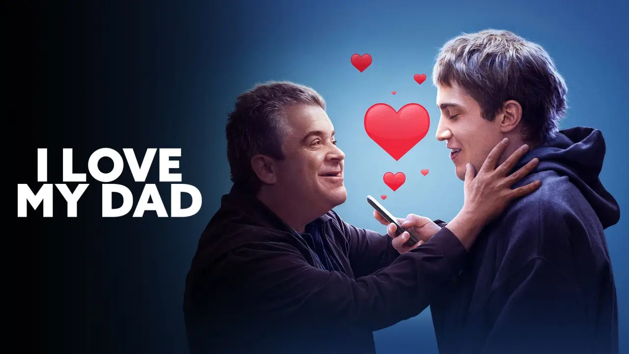 I Love My Dad hdfilme
