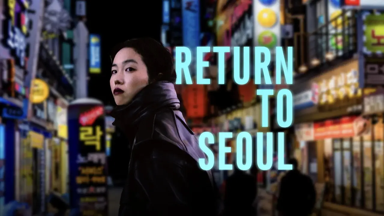 Return to Seoul hdfilme