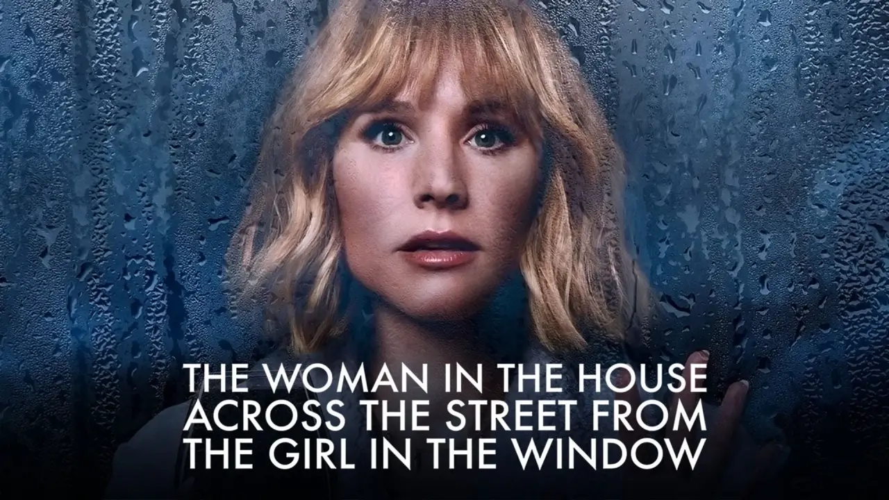 The Woman in the House Across the Street from the Girl in the Window hdfilme