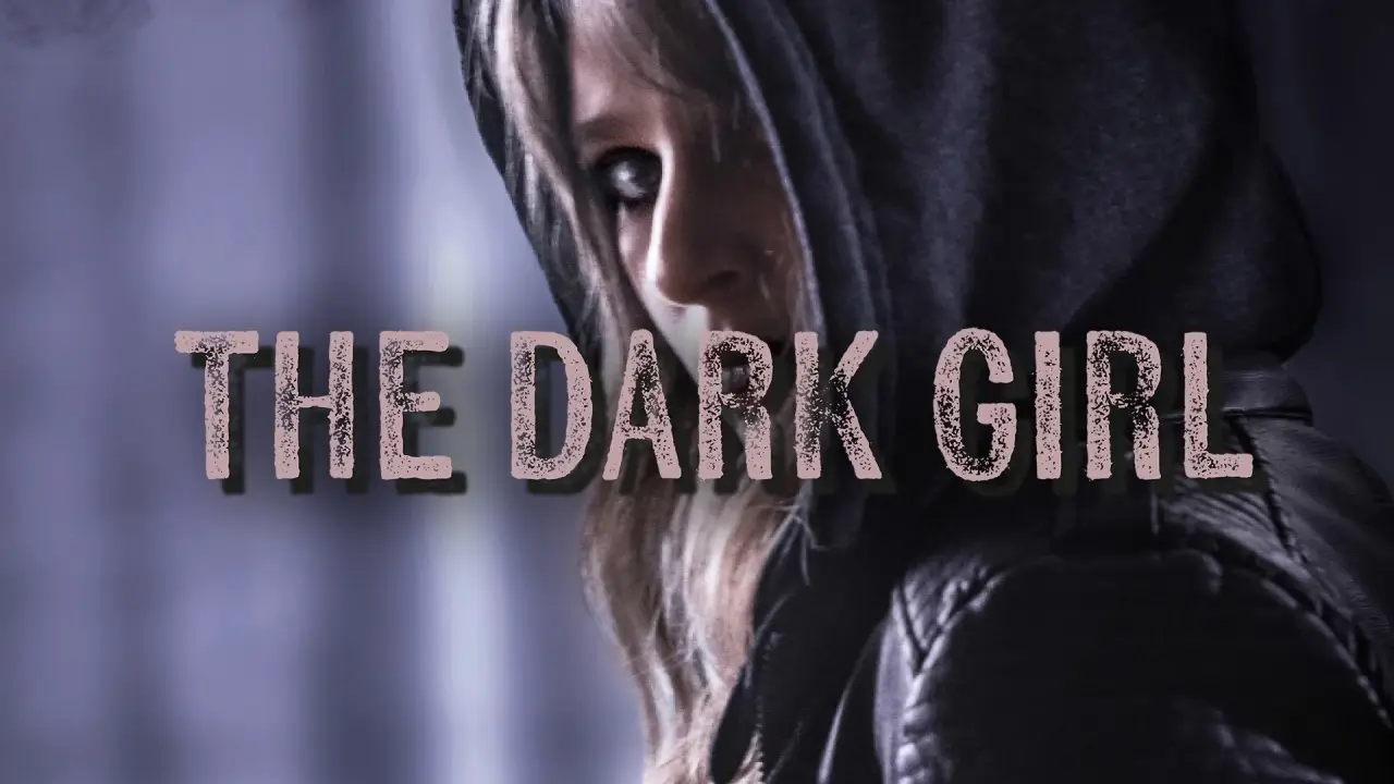The Dark Girl hdfilme