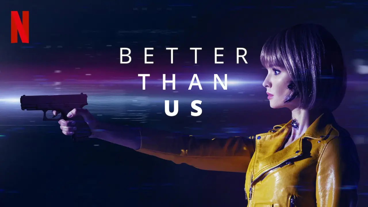 Better Than Us hdfilme
