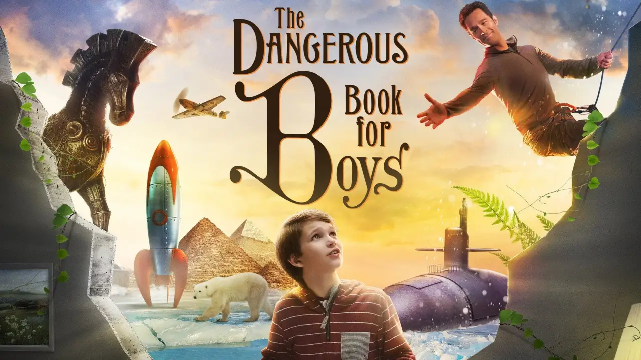 The Dangerous Book For Boys - Das einzig wahre Handbuch für Väter und ihre Söhne hdfilme