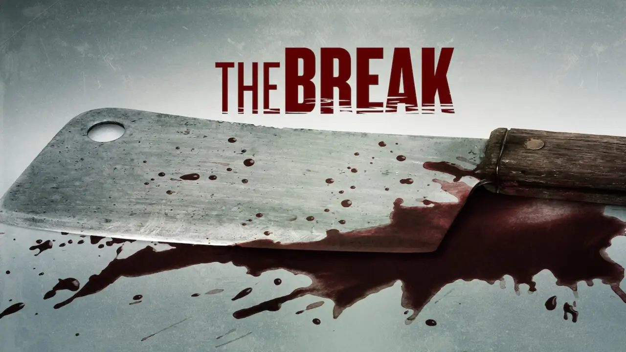 The Break - Jeder kann töten hdfilme