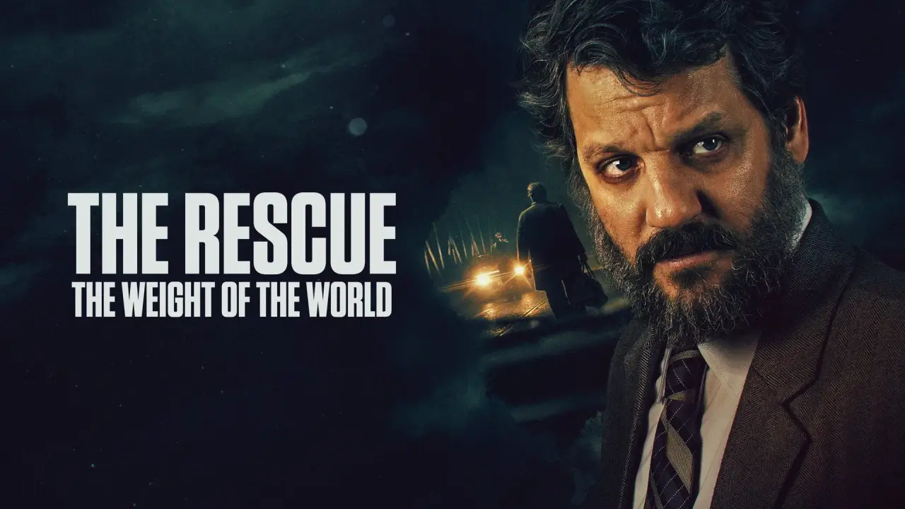 The Rescue: The Weight of the World hdfilme