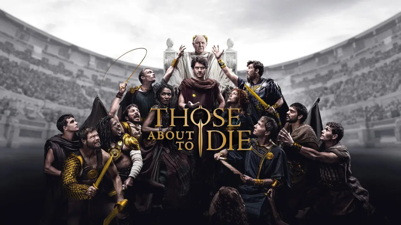 Those About to Die hdfilme