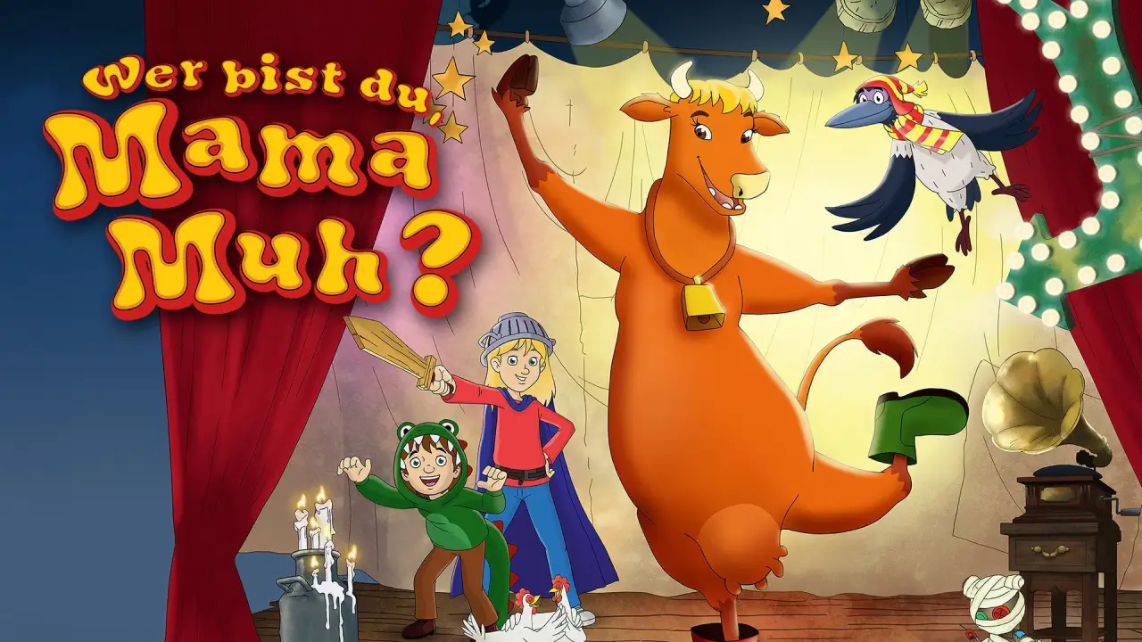 Wer bist du, Mama Muh? hdfilme