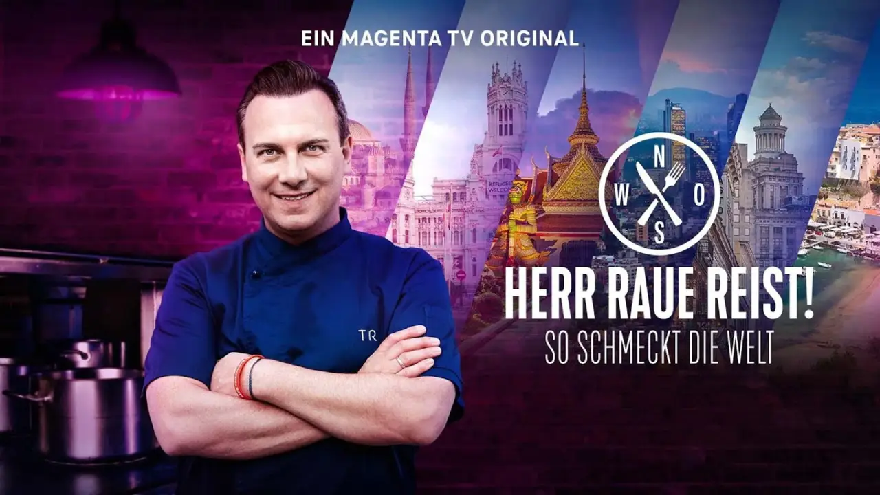 Herr Raue reist! So schmeckt die Welt hdfilme