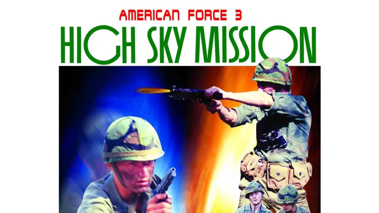 American Force 3: High Sky Mission hdfilme