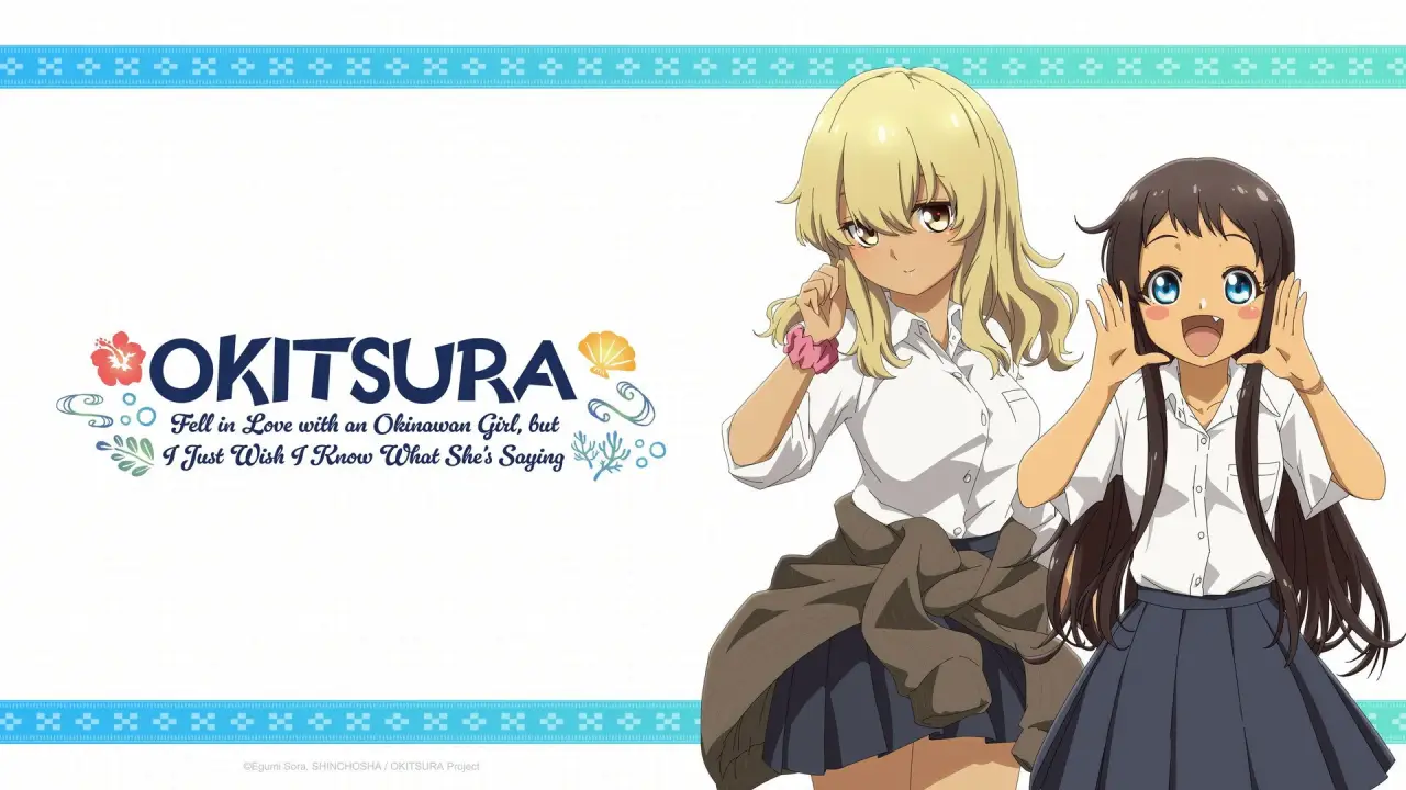 OKITSURA: Fell in Love with an Okinawan Girl, but I Just Wish I Know What She’s Saying hdfilme
