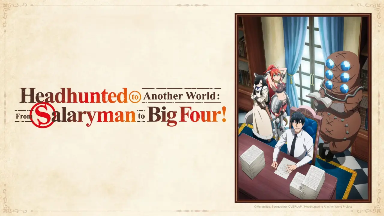 Headhunted to Another World: From Salaryman to Big Four! hdfilme