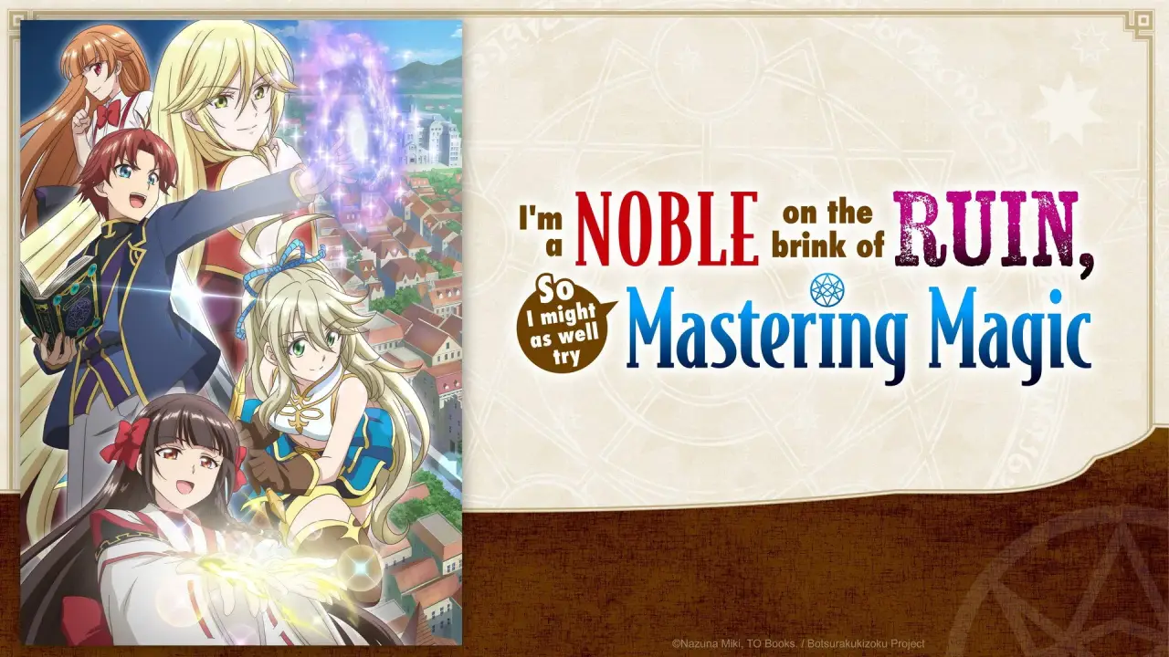 I’m a Noble on the Brink of Ruin, So I Might as Well Try Mastering Magic hdfilme