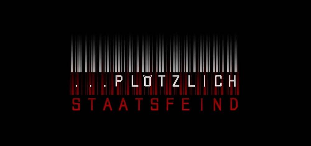 Plötzlich Staatsfeind hdfilme