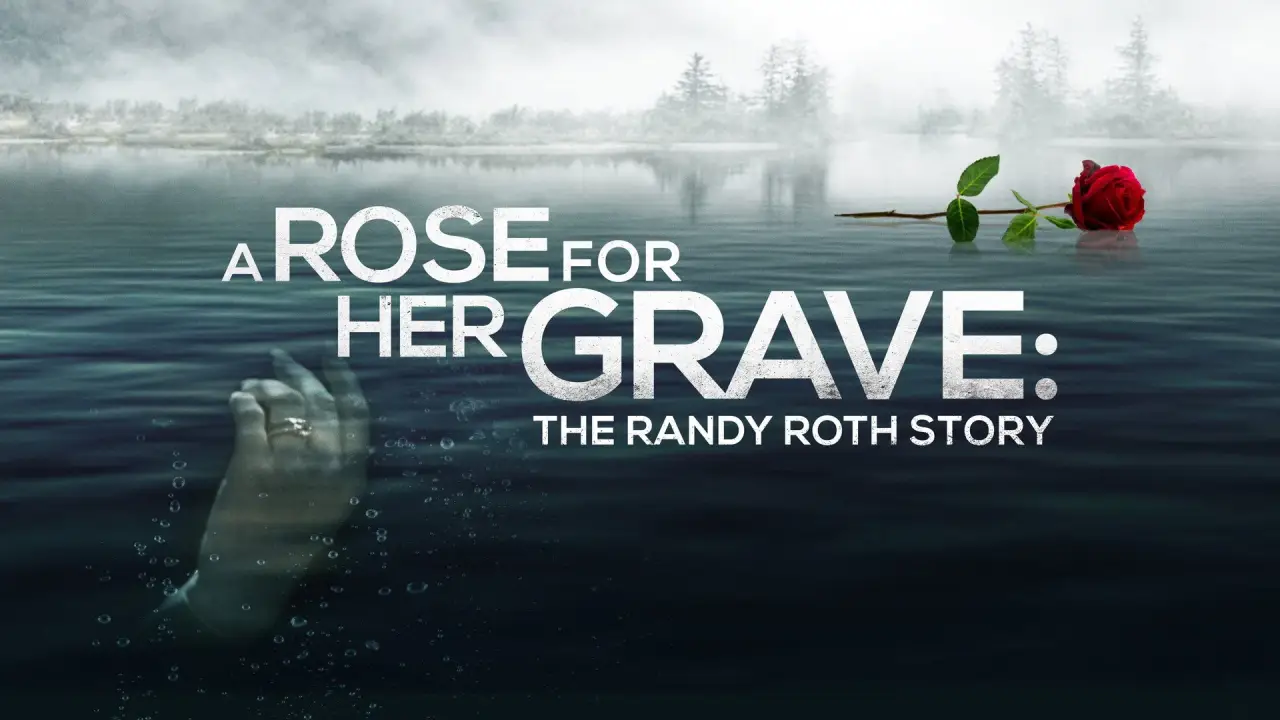 A Rose for Her Grave: The Randy Roth Story hdfilme