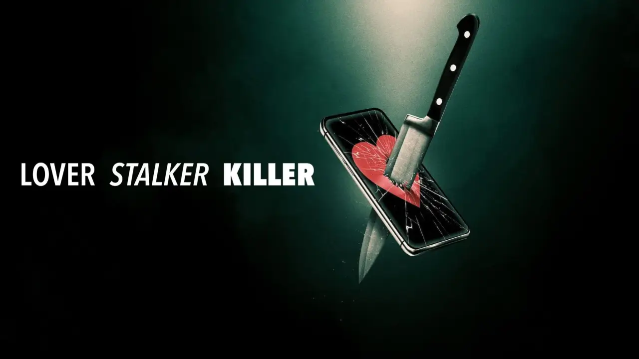 Lover, Stalker, Killer hdfilme