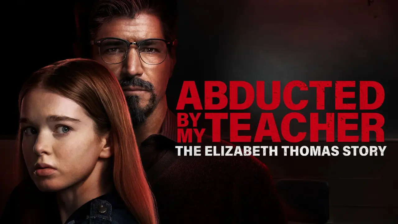 Abducted by My Teacher: The Elizabeth Thomas Story hdfilme