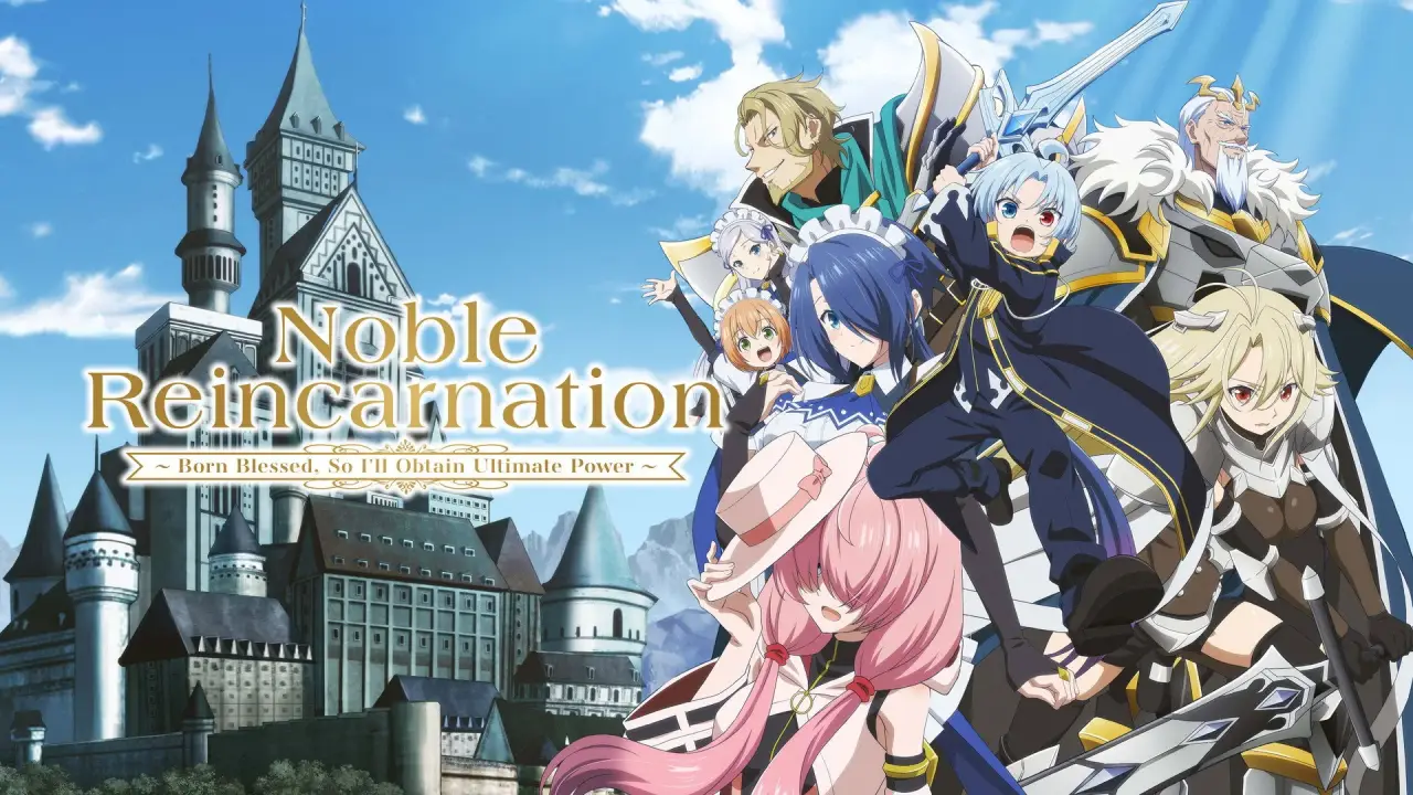 Noble Reincarnation ~Born Blessed, So I'll Obtain Ultimate Power~ hdfilme