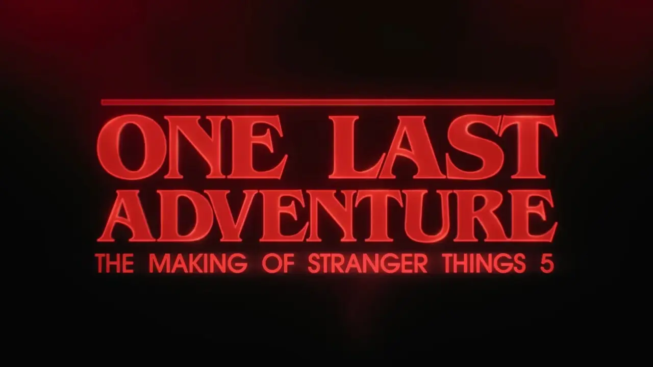 Ein letztes Abenteuer: Making Stranger Things 5 hdfilme