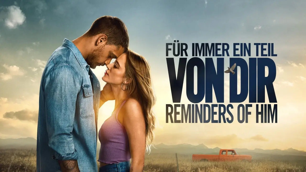 Für immer ein Teil von dir - Reminders Of Him hdfilme