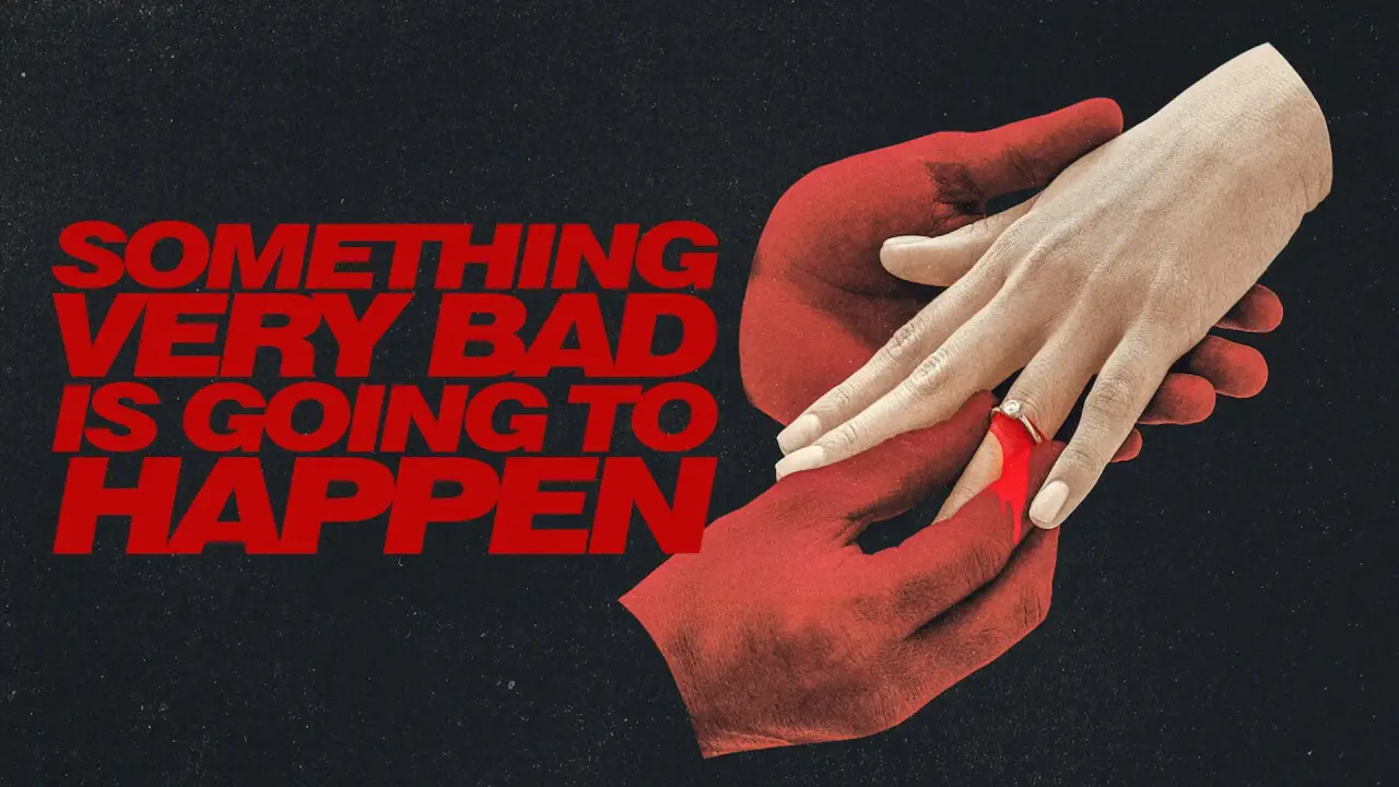Something Very Bad Is Going to Happen hdfilme