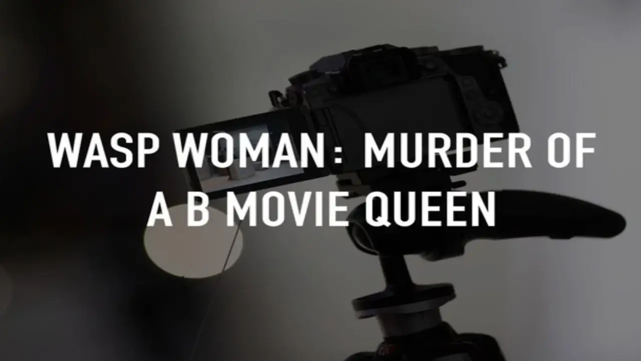Wasp Woman: Murder of a B-movie Queen hdfilme