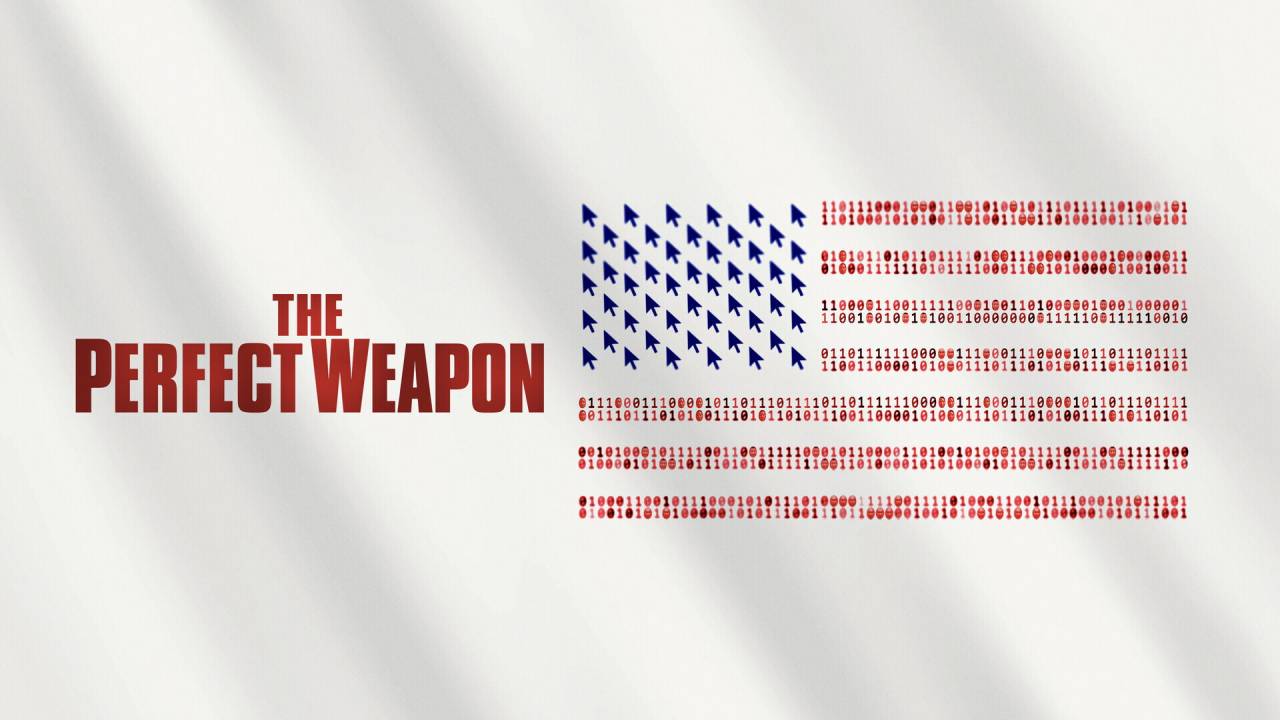 The Perfect Weapon - Digitale Kriegsführung hdfilme