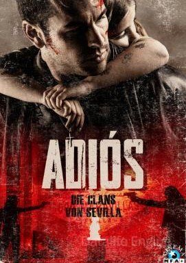 Adios - Die Clans von Sevilla poster