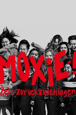 Moxie! Zeit, zurückzuschlagen poster