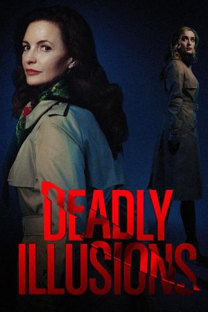 Deadly Illusions poster