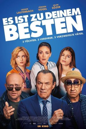 Es ist zu deinem Besten poster