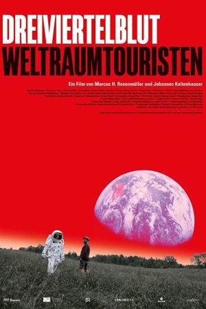Dreiviertelblut - Weltraumtouristen poster