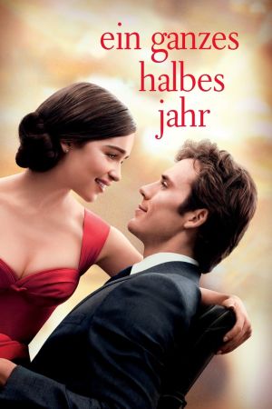 Ein ganzes halbes Jahr poster