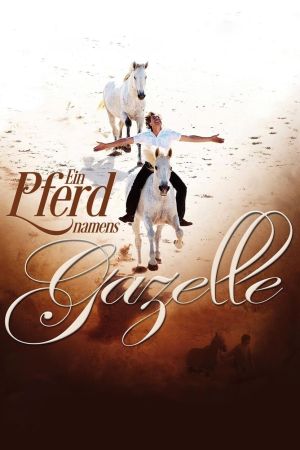 Ein Pferd namens Gazelle poster