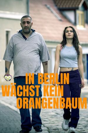 In Berlin wächst kein Orangenbaum poster