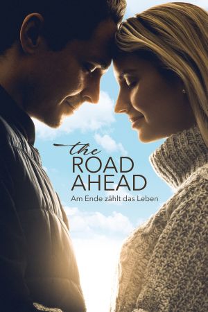 The Road Ahead - Am Ende zählt das Leben poster