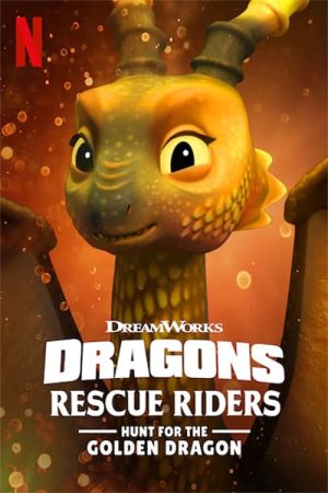 Dragons: Die jungen Drachenretter: Die Suche nach dem goldenen Drachen poster