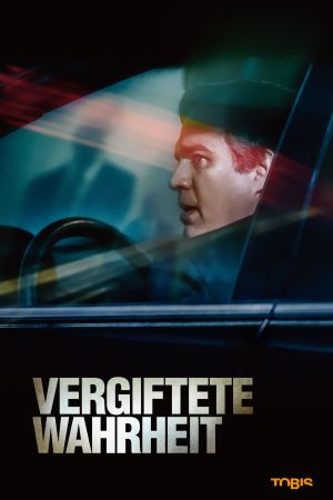 Vergiftete Wahrheit poster